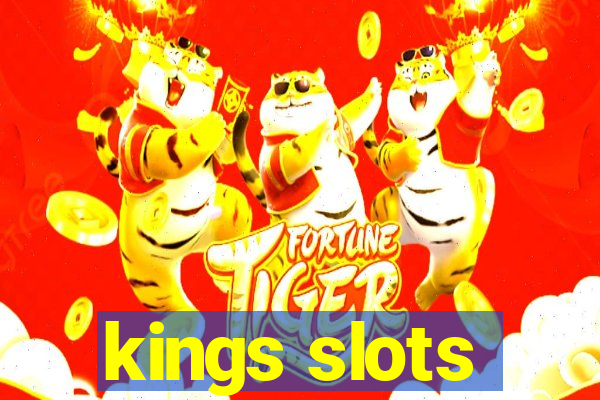 kings slots